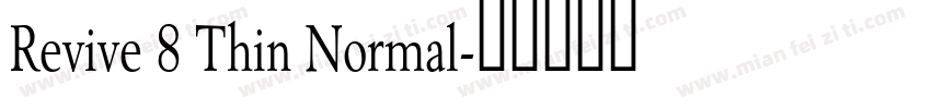 Revive 8 Thin Normal字体转换